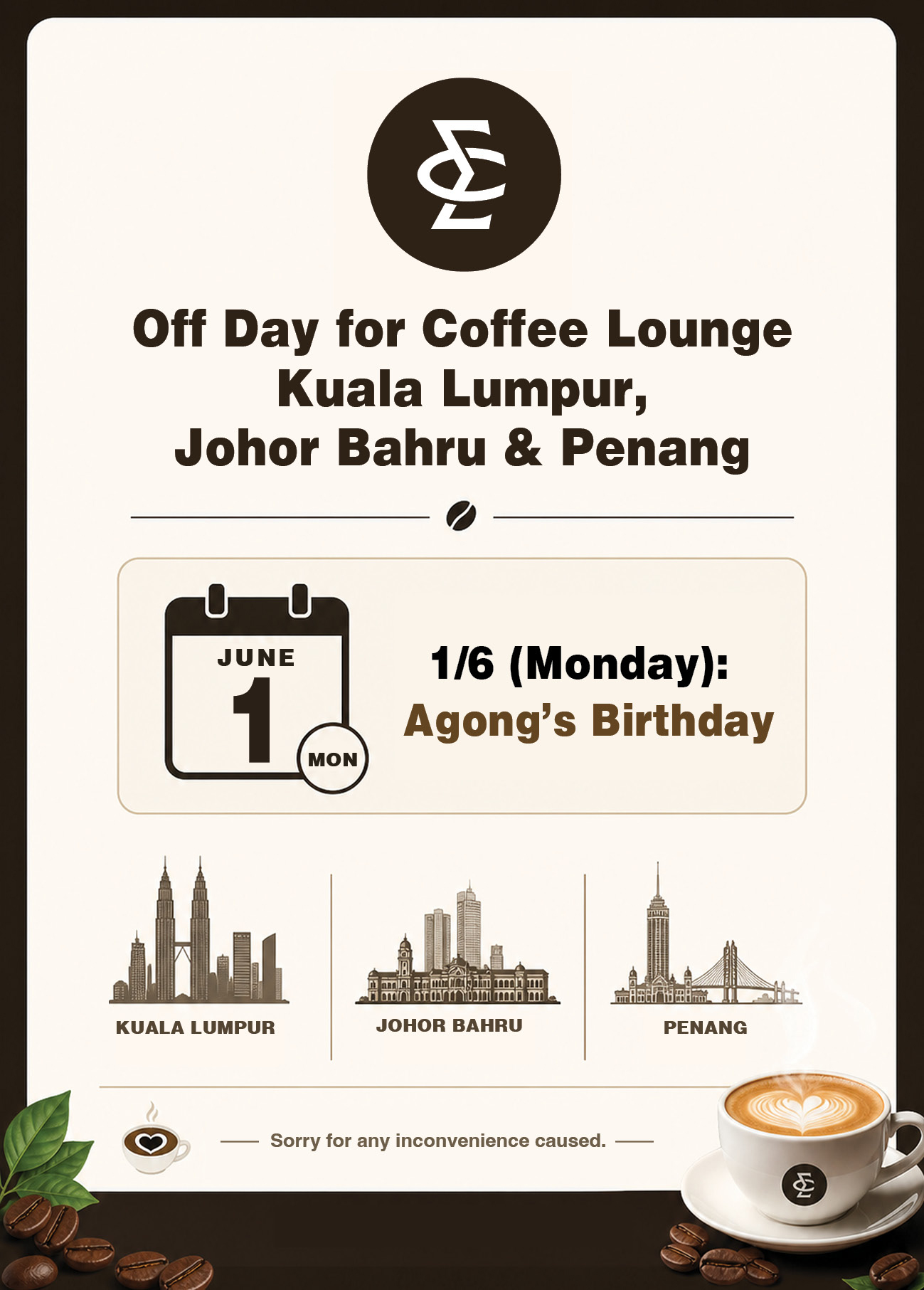 Off Day for Coffee Lounge Kuala Lumpur,  Johor Bahru & Penang